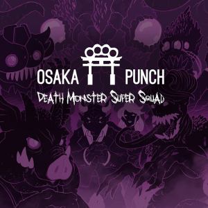 osaka-punch-death-monster-super-squad-cover